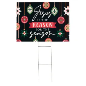 Yard Sign Jesus Is the Reason Pv